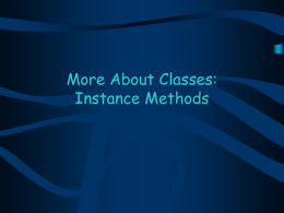 More About Classes: Instance Methods