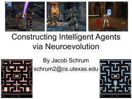 Constructing Intelligent Agents via Neuroevolution