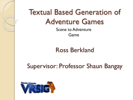 Textual Based Generation of Adventure Games