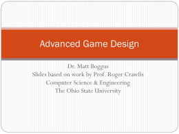 Advanced Game Design - Ohio State Computer Science and