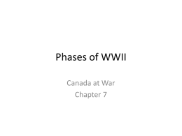 Phases of WWII - hrsbstaff.ednet.ns.ca