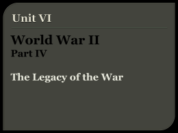 PPT Legacy of WWIIx