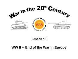 19: WW II : End of the War in Europe