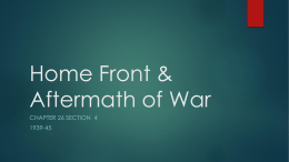 Chapter 26 Section 4 - Home Front _ Aftermath of War