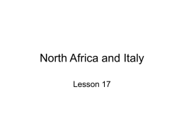 Lsn 17 World War II: North Africa and Italy