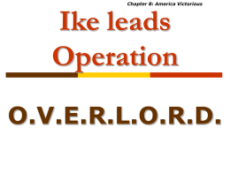 Ike leads Operation O.V.E.R.L.O.R.D.