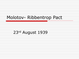 Molotov- Ribbentrop Pact