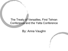 The Treaty of Versailles, First Tehran Conference and the Yalta