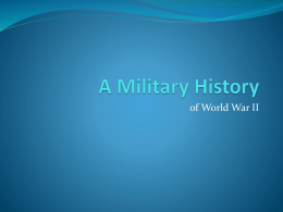 Military Campaigns of WWII PPT