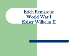 Erich Remarque, WWI, Kaiser Wilhelm II