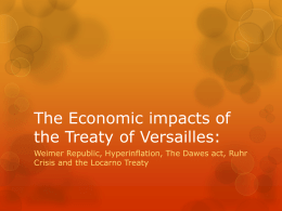 The Economic impacts of the Treaty of Versailles