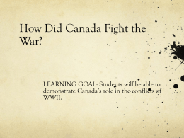 How Did Canada Fight the War?