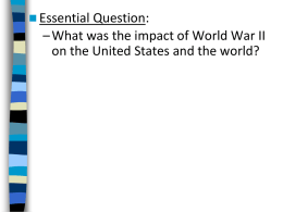 5 Impact of WWII - US Hist and Consti: 4(A)