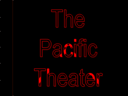 PacificTheater and EndWWIIx