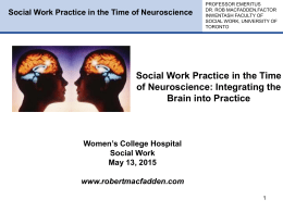Social Work Practice in the Time of Neuroscience