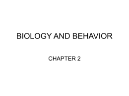 BIOLOGY AND BEHAVIOR