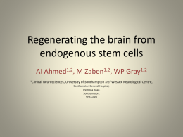 Regenerating Brain from endogenous stem cells