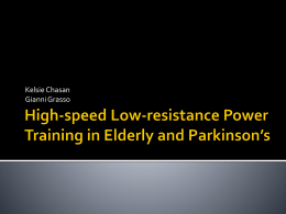 High-speed Low-resistance Power Training in Elderly and Parkinson*s