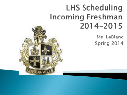 Scheduling Incoming LHS Freshman Spring 2014 Powerpoint