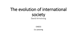 The evolution of international society David Armstrong