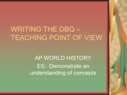 WRITING THE DBQ – TEACHING POINT OF VIEW