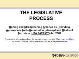 The Legislative Process: USA PATRIOT Act - C