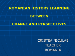 romanian history learning between change and perspectives