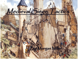 Morgan–Medieval Siege Tactics 2