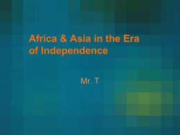 Africa & Asia in the Era of Independence