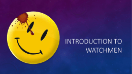 Introduction to Watchmen