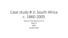 Introduction to Case Study #3 on South Africa