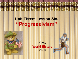 Lesson #6: Progressivism - North Clackamas Schools