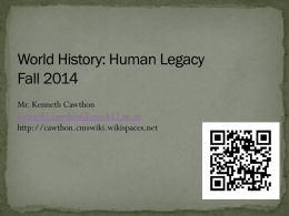 World History: Human Legacy - Mr. Cawthon
