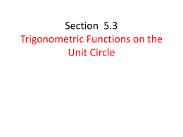 M.A. L 5.3 Trigonometric Functions on the Unit Circle