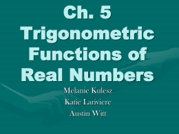 Ch 5 Trigonometric Functions of Real Numbers