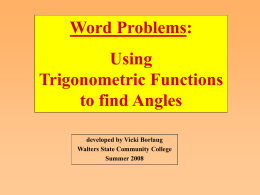 Using Trigonometric Functions to find Angles