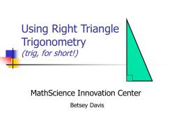Using Right Triangle Trig