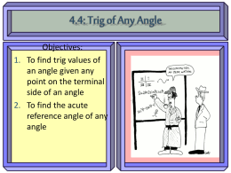 4.4: Trig of Any Angle - Warren County Public Schools
