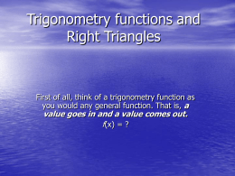 Trigonometry functions and Right Triangles
