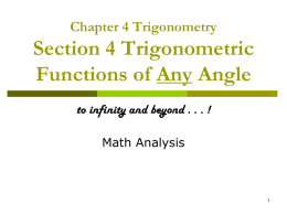 Finding the Trig functions of any angle