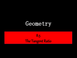8.5 The Tangent Ratio