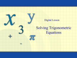5.3 Solving Trig Equations