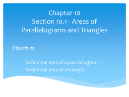 Chapter 10 Section 10.1 - Areas of Parallelograms and Triangles