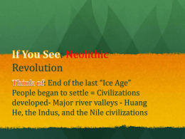 If You See: Neolithic Revolution