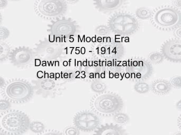 CHAPTER 23 Industrialization of the West 1760