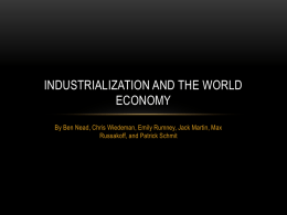 Industrialization and The World Economy
