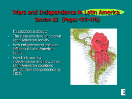 (Section III): Wars of Independence in Latin America