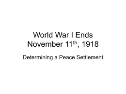 World War I Ends November 11th, 1918