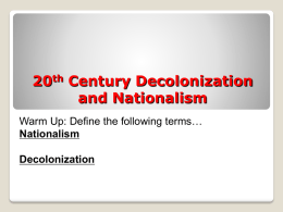 20th Century Decolonization and Nationalism