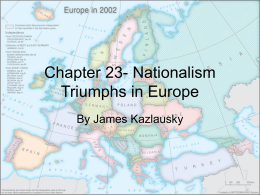 Chapter 23- Nationalism Triumphs in Europe